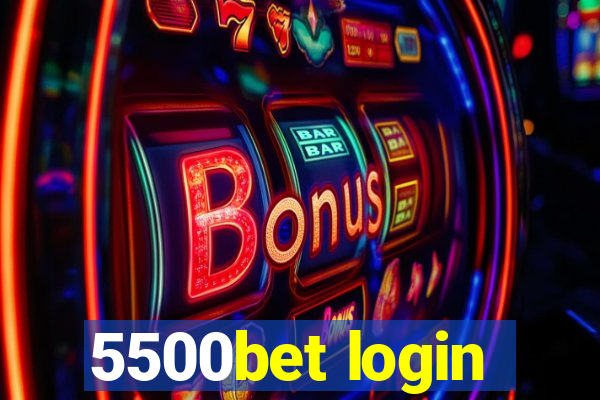 5500bet login